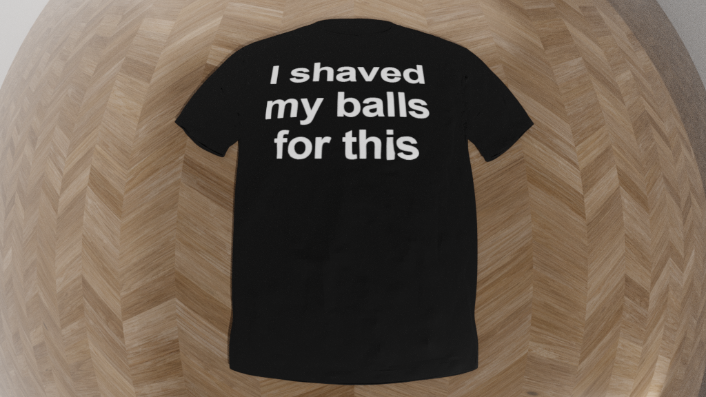 i shaved my balls for this