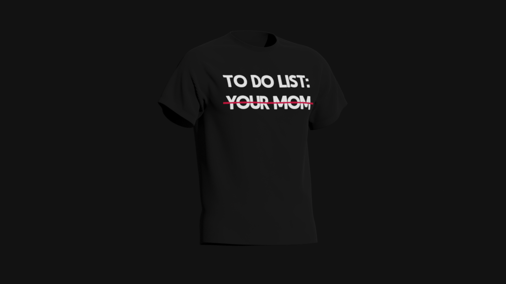 to do list your mom