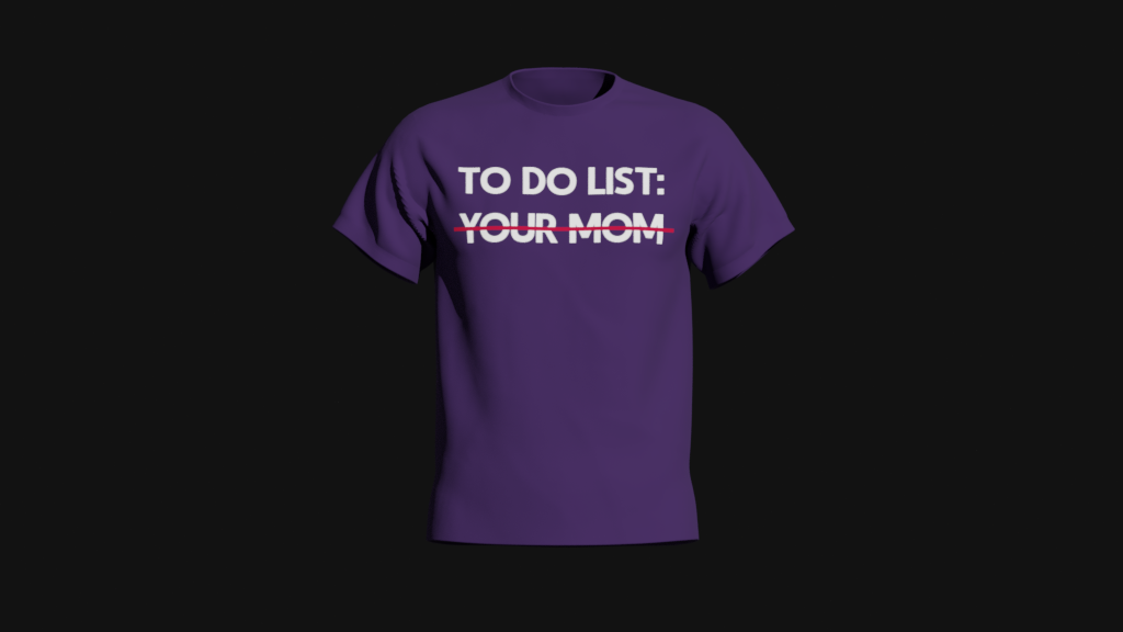 to do list your mom