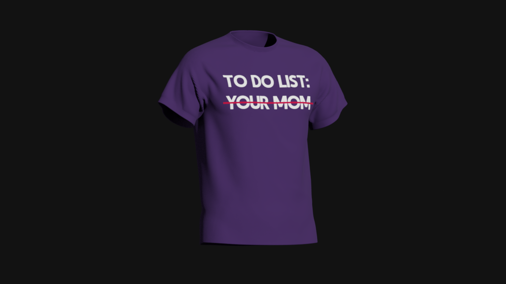 to do list your mom