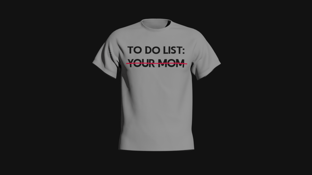 to do list your mom