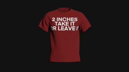 2 inches take it or leave it
