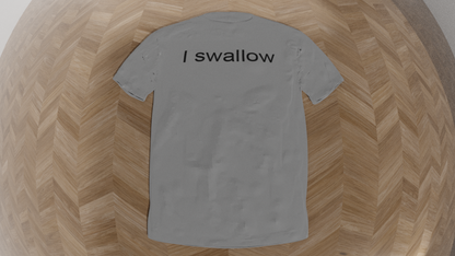 i swallow