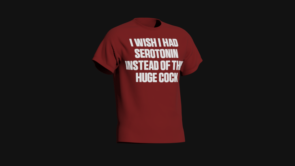 i wish i had serotonin instead of this huge cock