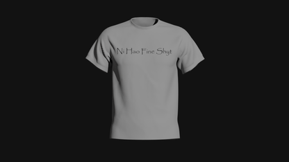 ni hao fine shyt