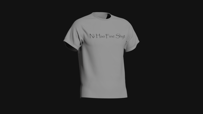 ni hao fine shyt