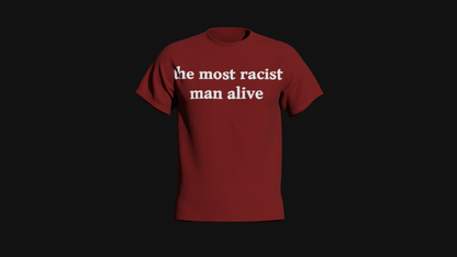 the most racist man alive