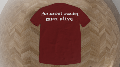 the most racist man alive