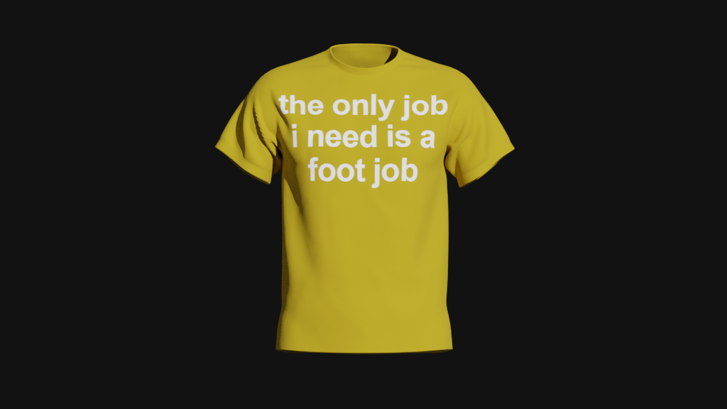 the only job i need is a foot job