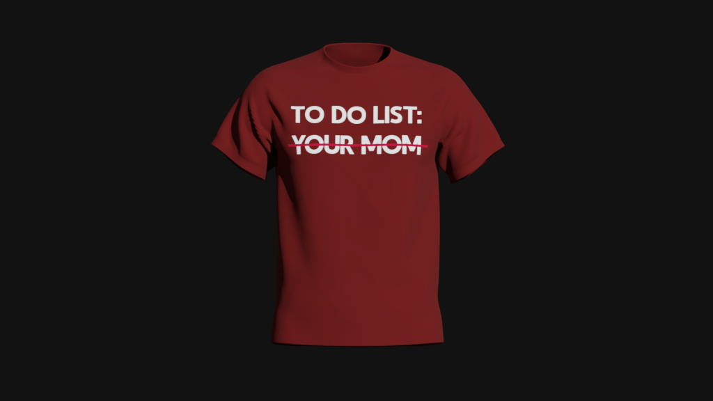 to do list your mom